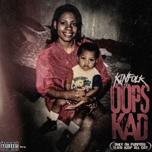 Kinfolk - Dallas After Hours (Explicit)