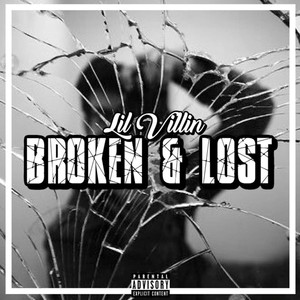 Broken & Lost (Explicit)