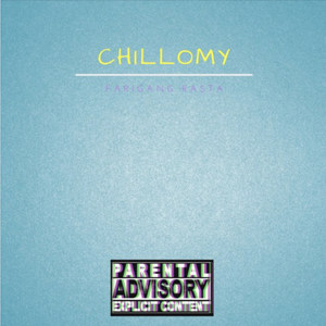 Chillomy (Explicit)