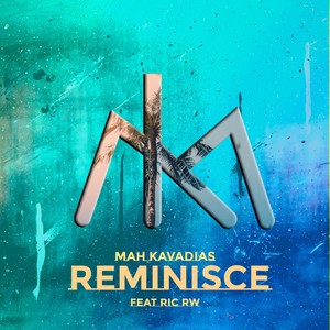 Reminisce (feat. Ric Rw) [Explicit]