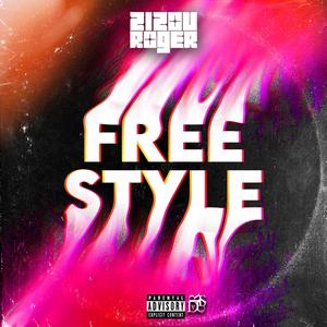 Freestyle (feat. Zizou) (Explicit)