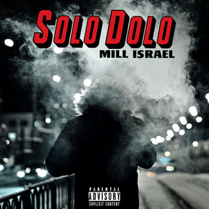 Solo Dolo (Explicit)