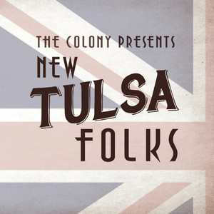 New Tulsa Folks (The Colony Presents) [Explicit]