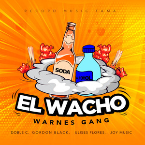 El Wacho (Explicit)