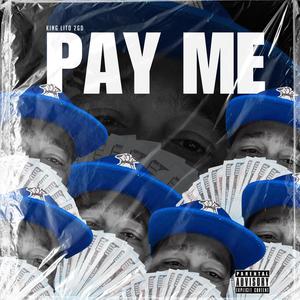 Pay Me (Explicit)