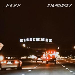 Forget Me (feat. .Perp) (Explicit)