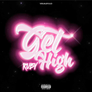 GET HIGH (Explicit)