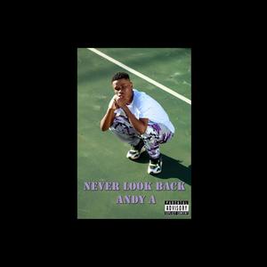 Never look back (Explicit)
