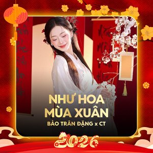 Như Hoa Mùa Xuân (Remix)