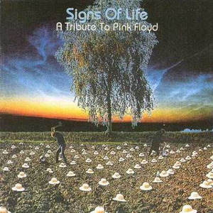 Signs of Life - A Tribute to Pink Floyd