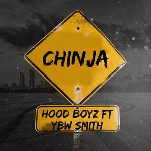 CHINJA (feat. YBW Smith) (Explicit)