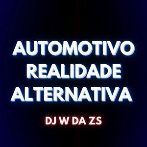 Automotivo Realidade Alternativa (Explicit)