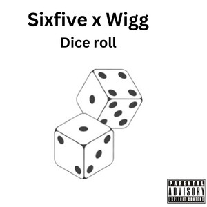 Dice Roll (Explicit)