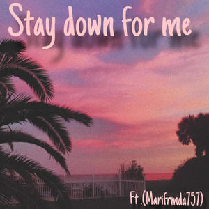 Stay down for me (Explicit)