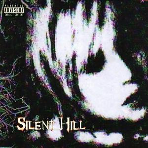 Silent Hill (feat. yunnashh, hakii, Naoyan, O£il, Tha Aid', Ogma, PlasmaSeiya & Vraicup) (Explicit)