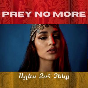 Prey No More (Special Version) [Explicit]