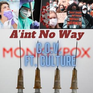 A'int No Way (feat. Culture)