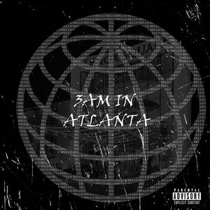 3aM In Atlanta (Explicit)