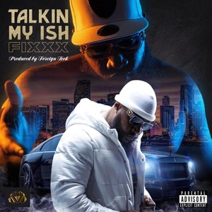 Talkin' My Ish (Explicit)