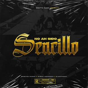 No ha sido Sencillo (Explicit)