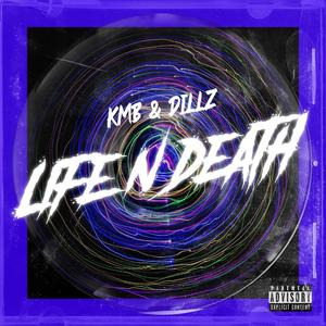 Life N Death (Explicit)