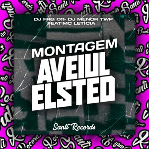 Montagem Aveiul Elsted (Explicit)