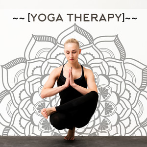 ~~ (Yoga Therapy) ~~