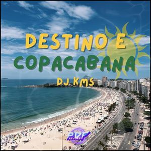 Destino e Copacabana (Explicit)