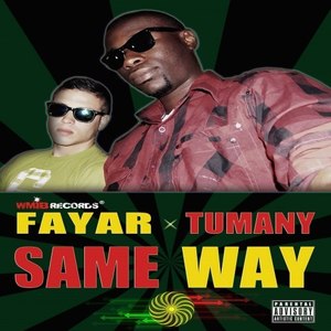 Same Way (Explicit)