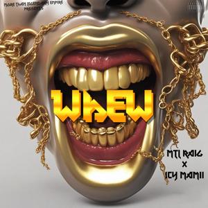 WHEW (feat. ICY MAMII) [Explicit]