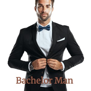 Bachelor Man