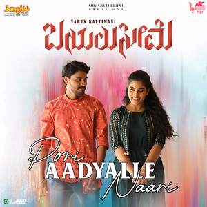 Pori Aadyalle Naari (From "Bayaluseeme")