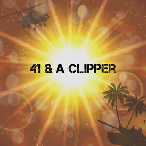 41 & A Clipper (Explicit)