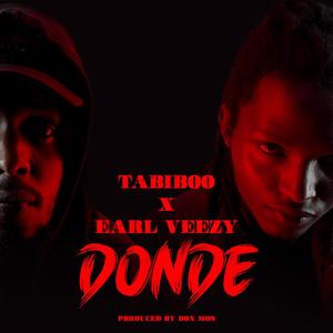 Donde (Tabiboo x Earl Veezy) (Explicit)