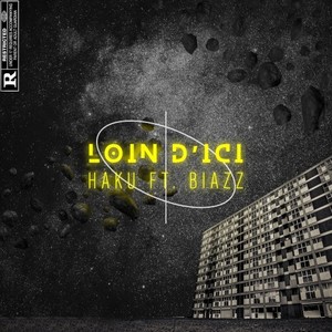 Loin d'ici (Explicit)