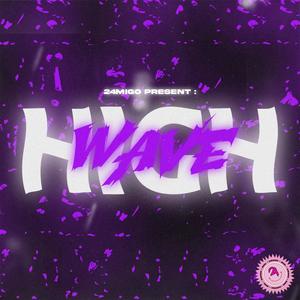 High Wave (Explicit)