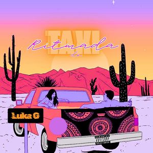 Ritmada do Taxi (Explicit)
