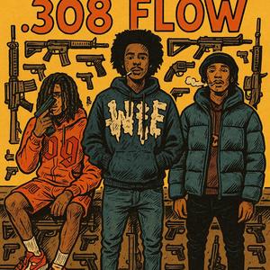 .308 (feat. MenaxeChildd & Luh UnoKK) (Explicit)