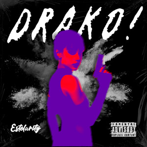 Drako! (Explicit)