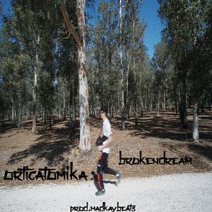 Brokendream (Explicit)
