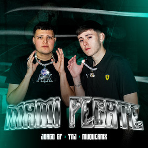 Mami Pegate (Explicit)