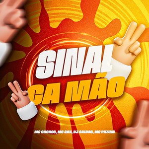 SINAL CA MÃO (Explicit)