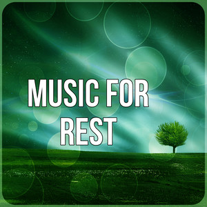 Music for Rest - Bedtime Songs to Help You Relax, Meditate, Rest, Destress, Sleep Meditation Music, Relaxation