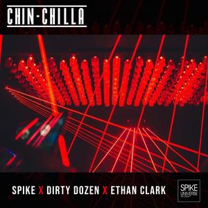 Chin-Chilla(feat. Dirty Dozen & Ethan Clark) (Explicit)