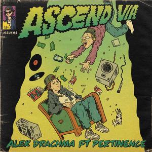 Ascend Via (feat. Pertinence) (Explicit)