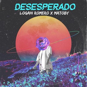 Desesperado (feat. Matoby) [Explicit]