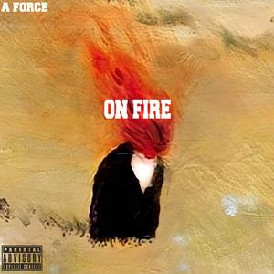 ON FIRE (Explicit)