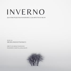 Inverno (Quattro Pezzi per Pianoforte e Quartetto d'archi)