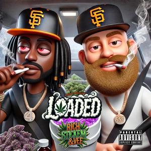 Loaded (feat. Rich Stickem) [Explicit]