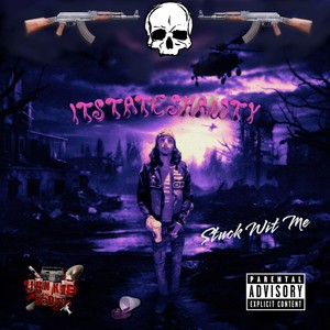 Stuck Wit Me (Explicit)
